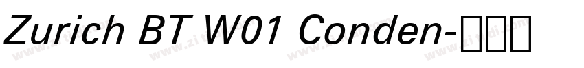 Zurich BT W01 Conden字体转换